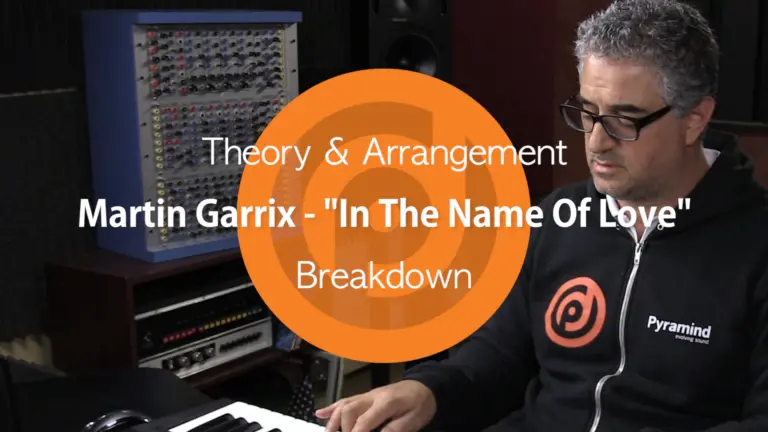 Theory & arrangement martin garrix in the name of love breakdown for music production program.
