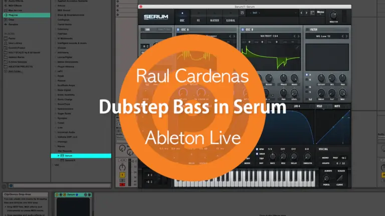 Raul Cardona's dubstep bass in Serum for Ableton Live using music production online free.