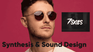 7 Skies Sound Design & Synthesis Class