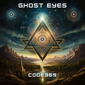 Album cover titled "ghost eyes" by code369 featuring a mystical landscape with mountains, a lake, and cosmic symbols in the sky.